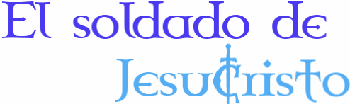 El soldado de Jesucristo
